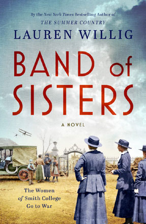 Band of Sisters by Lauren Willig.