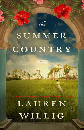 The Summer Country by Lauren Willig.